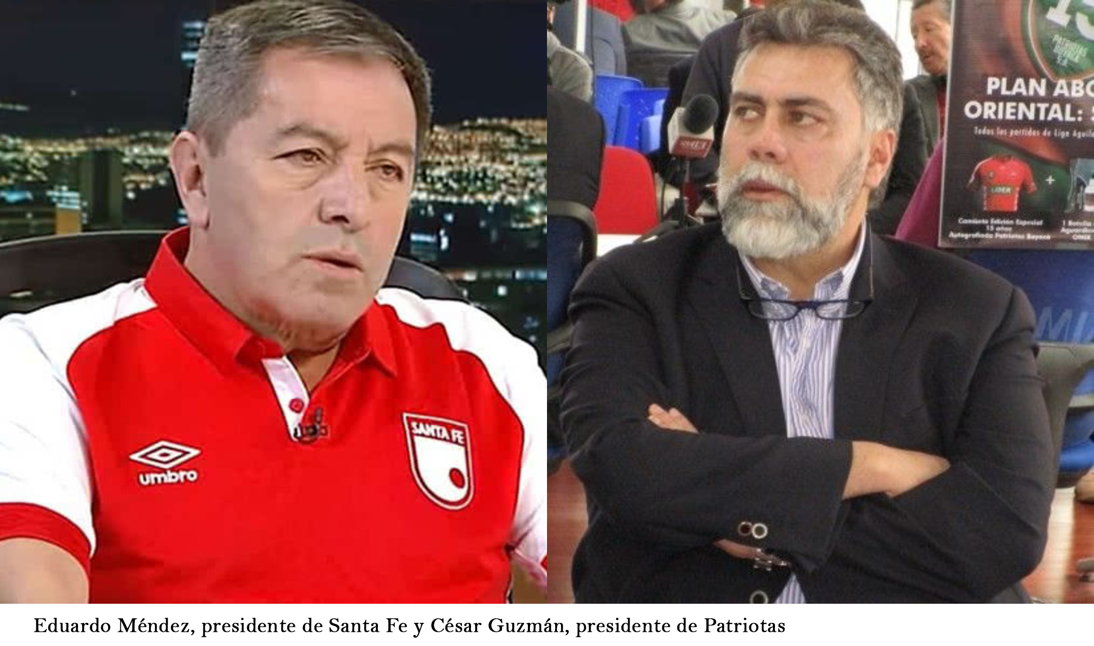 FOTO. EDUARDO MÉNDEZ, PRESIDENTE DE SANTAFE  Y CÉSAR GUZMÁN PRESIDENTE DE PATRIOTAS